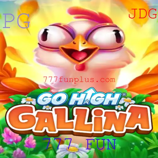 GoHighGallina: O Jogo de Diversão com a Palavra-chave 777 FUN