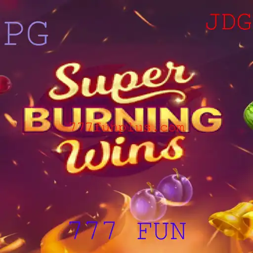 Descubra a Emoção do Jogo SuperBurningWins com 777 FUN